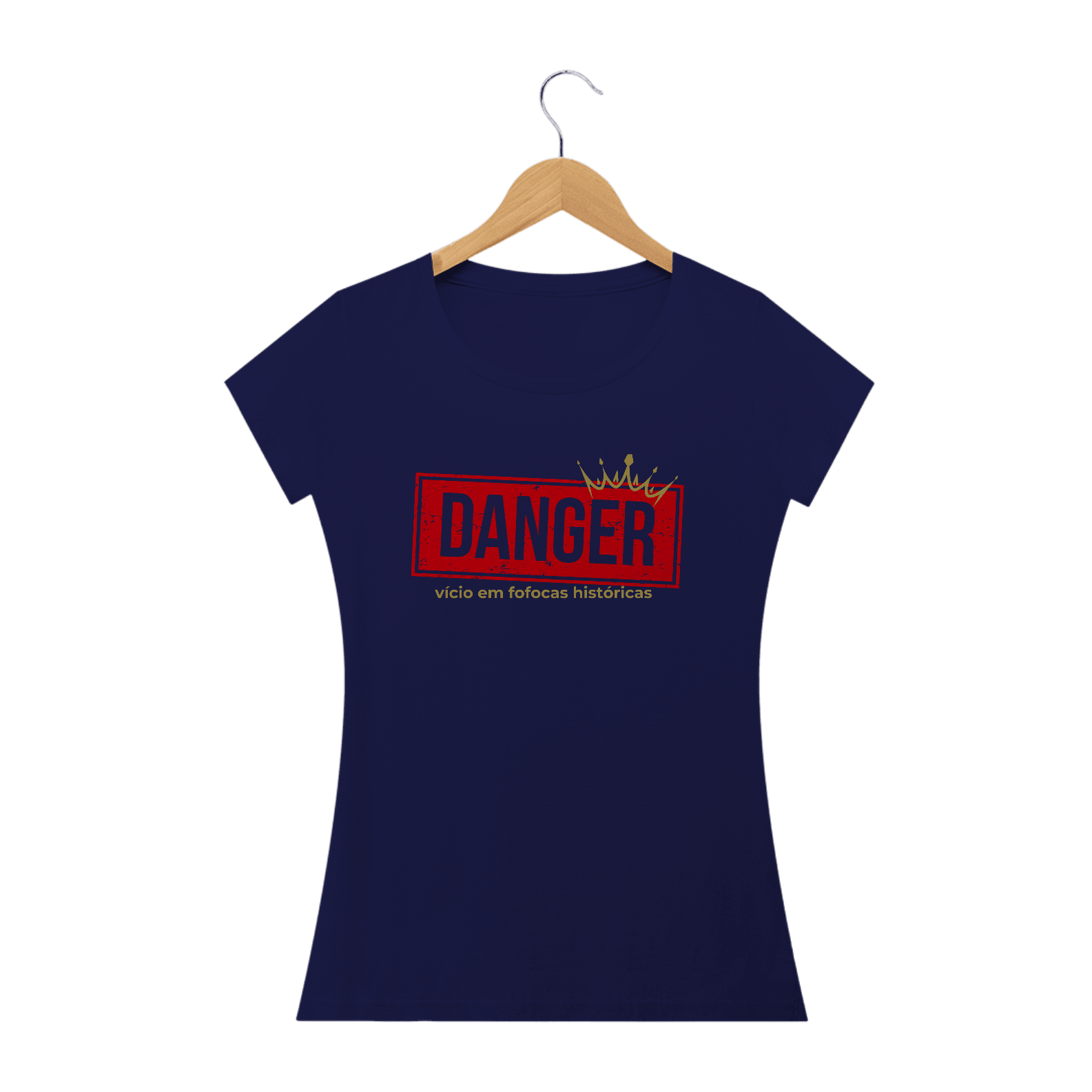 Camiseta - Danger Vício em Fofocas Históricas