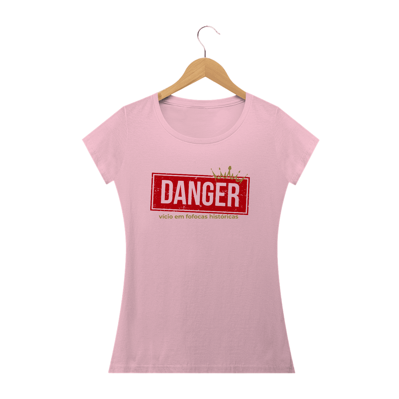 Camiseta - Danger Vício em Fofocas Históricas